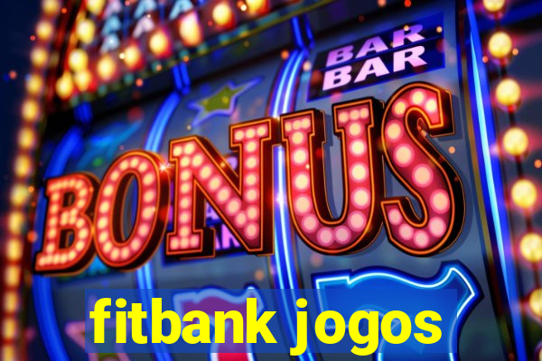 fitbank jogos