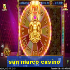 san marco casino