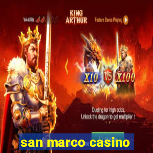 san marco casino