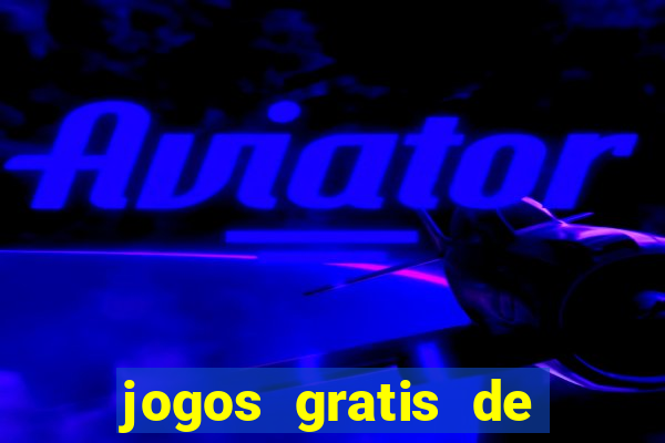 jogos gratis de casino maquinas