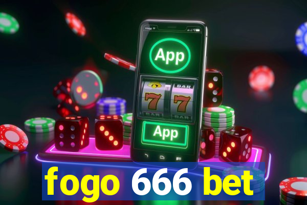 fogo 666 bet