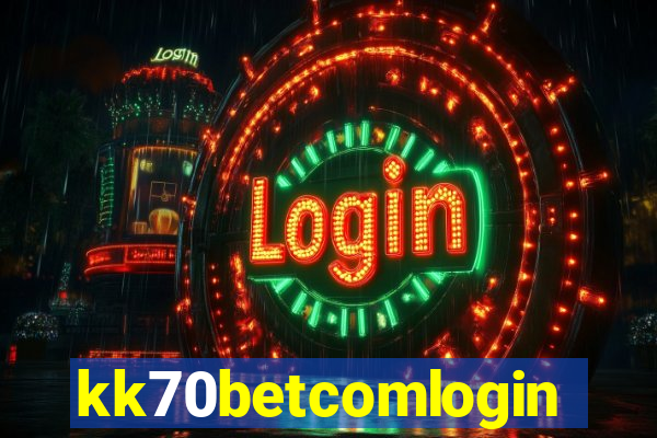 kk70betcomlogin