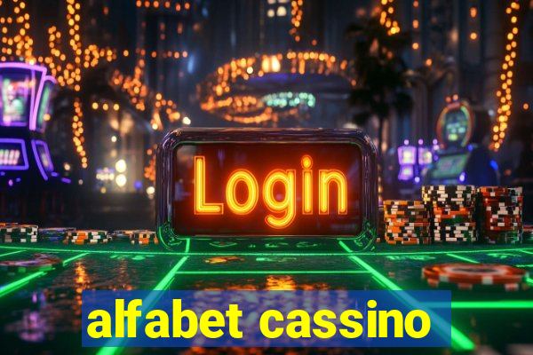 alfabet cassino