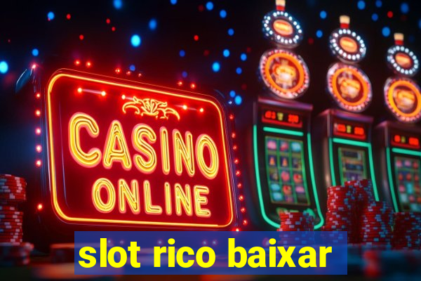 slot rico baixar