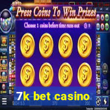 7k bet casino