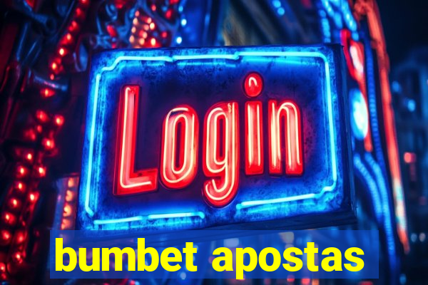 bumbet apostas