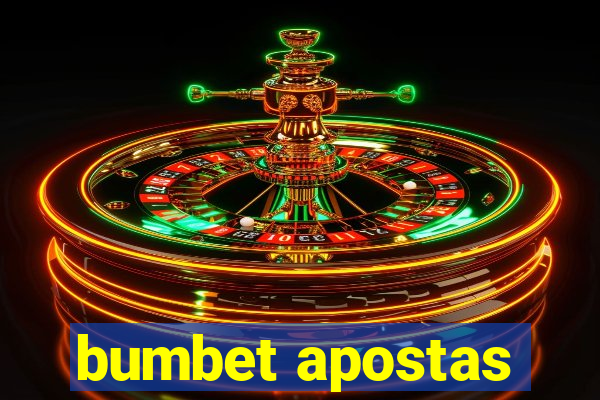 bumbet apostas