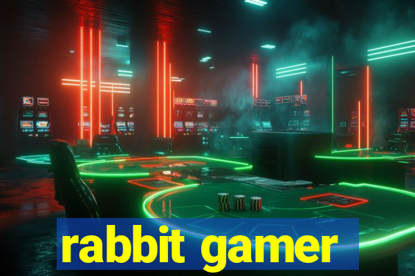 rabbit gamer