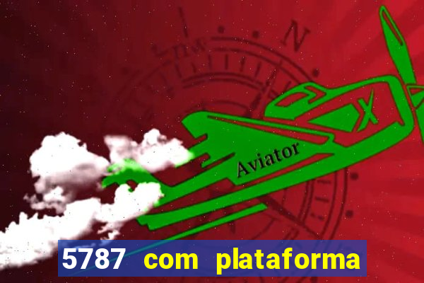 5787 com plataforma de jogos