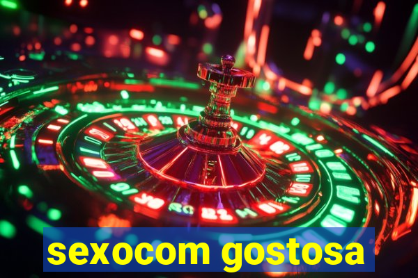 sexocom gostosa