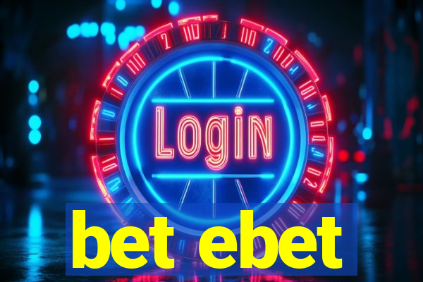 bet ebet