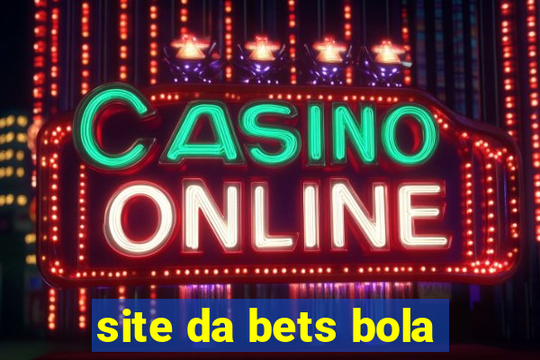 site da bets bola