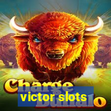 victor slots