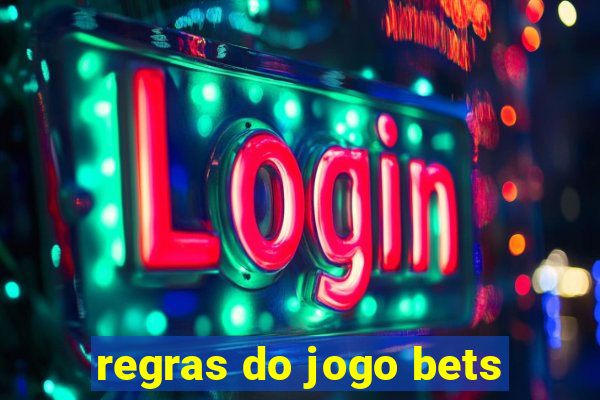 regras do jogo bets