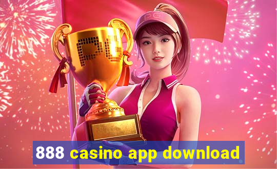 888 casino app download