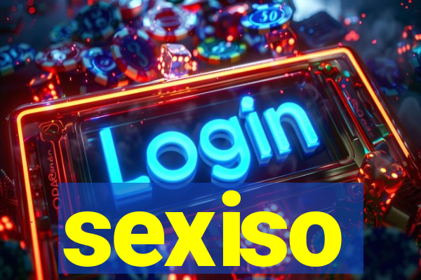 sexiso