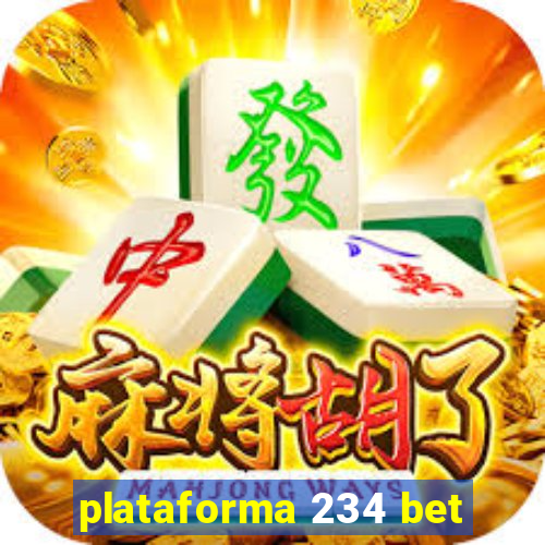 plataforma 234 bet