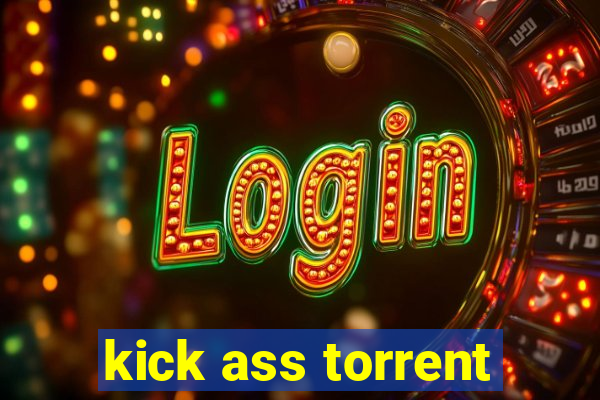 kick ass torrent