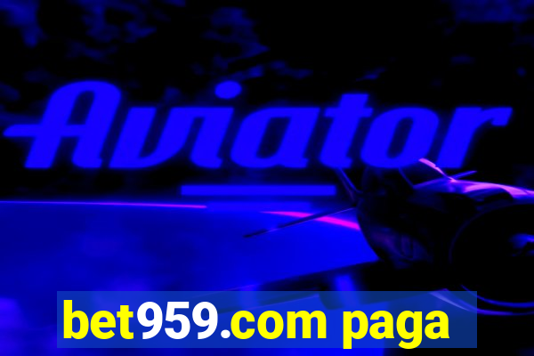 bet959.com paga