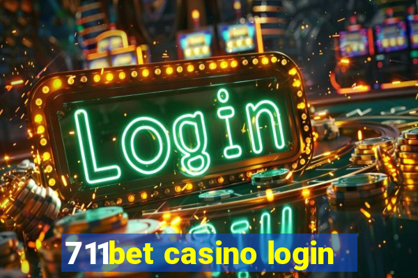 711bet casino login