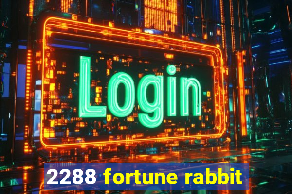 2288 fortune rabbit