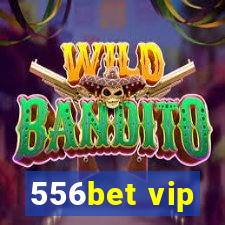 556bet vip