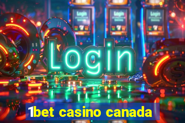 1bet casino canada