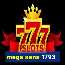 mega sena 1793