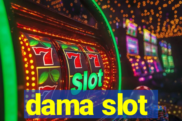 dama slot