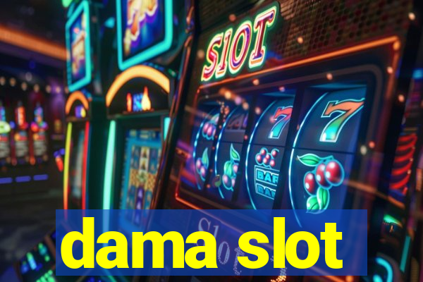 dama slot