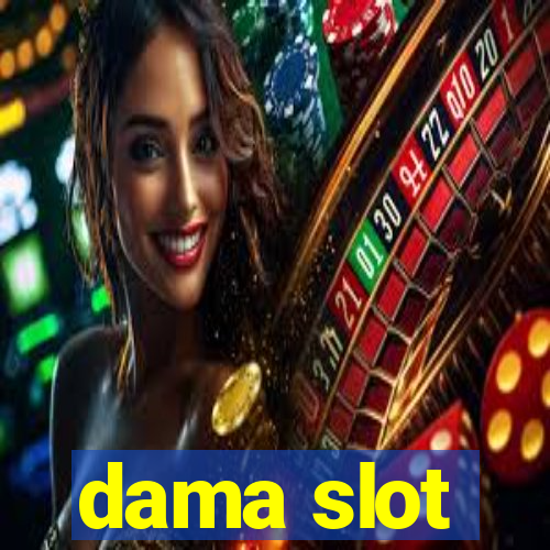 dama slot