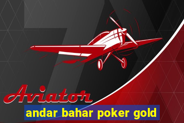 andar bahar poker gold