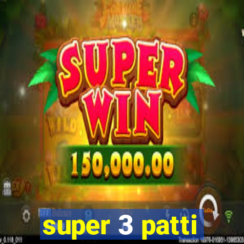 super 3 patti