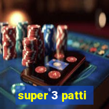 super 3 patti