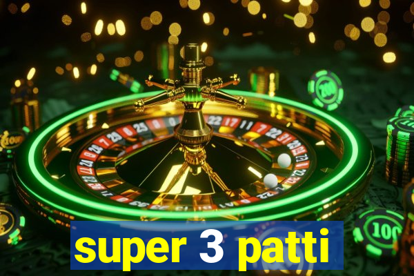 super 3 patti