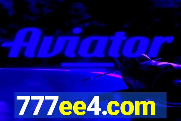 777ee4.com