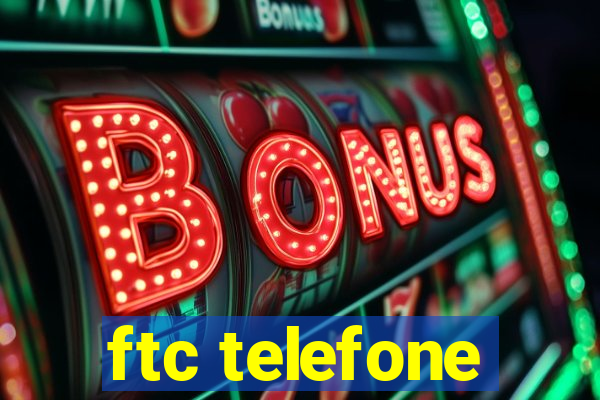 ftc telefone