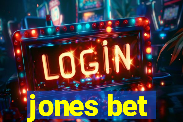 jones bet