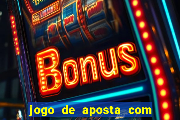 jogo de aposta com deposito baixo