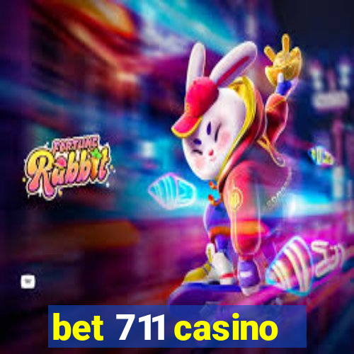 bet 711 casino