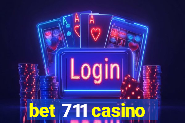 bet 711 casino