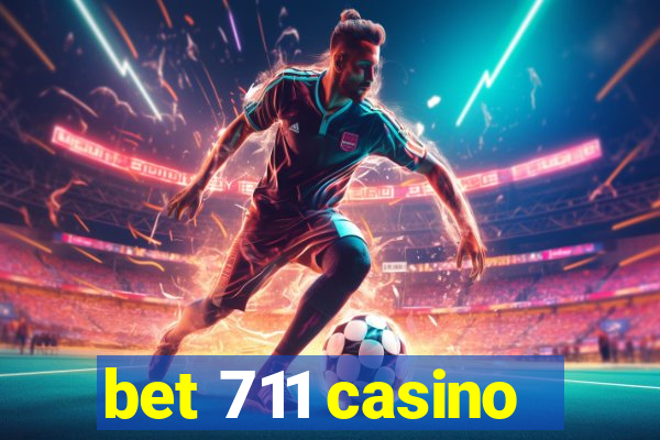 bet 711 casino