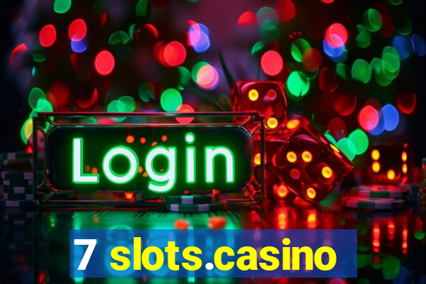 7 slots.casino