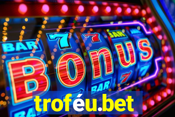 troféu.bet