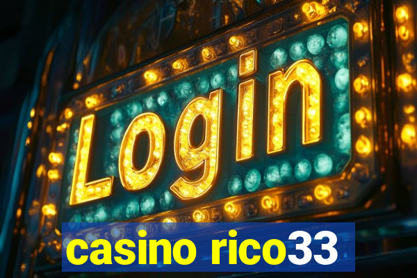 casino rico33