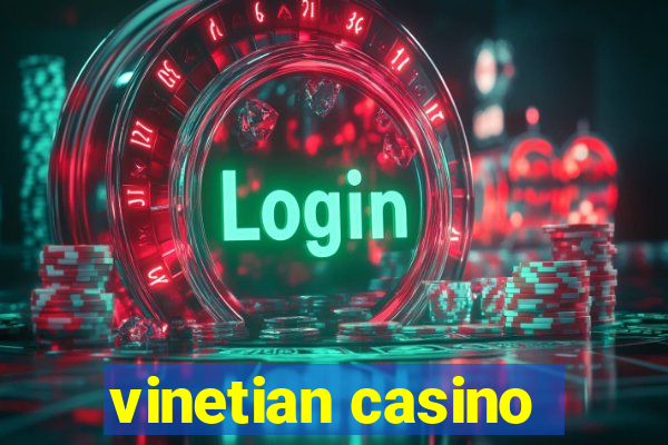 vinetian casino