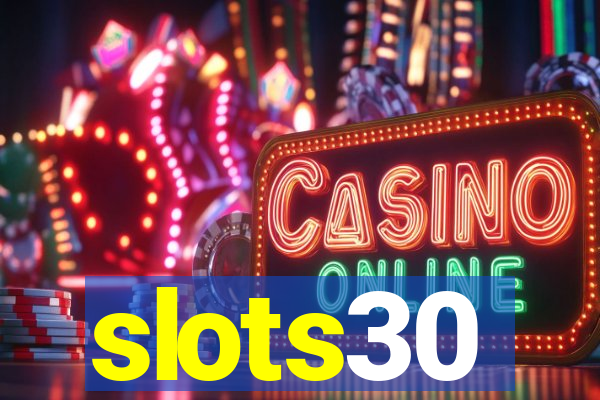 slots30