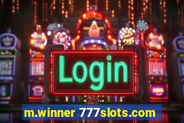 m.winner 777slots.com