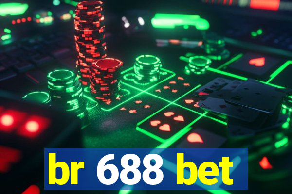 br 688 bet