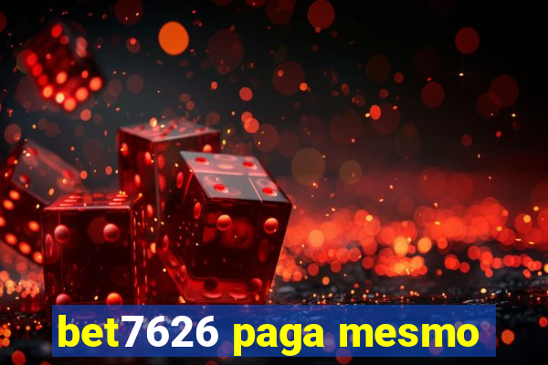 bet7626 paga mesmo